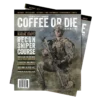 Black Rifle Coffee Company Coffee or Die Magazine - Summer 2021 1 Black Rifle Coffee Company Coffee or Die Magazine - Summer 2021 -Black Rìle Coffee Shop COD layout 5